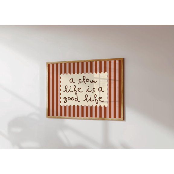 Slow Life Cozy Striped Quote Classic Decorative Design Statement Accent Interior Wall Decor