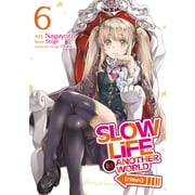 Slow Life in Another World I Wish! Ma Slow Life in Another World I Wish! Manga Vol. 6, Paperback
