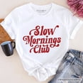 thumbnail image 1 of Slow Mornings Club T-Shirt, Cozy Vintage Aesthetic Tee, 1 of 10