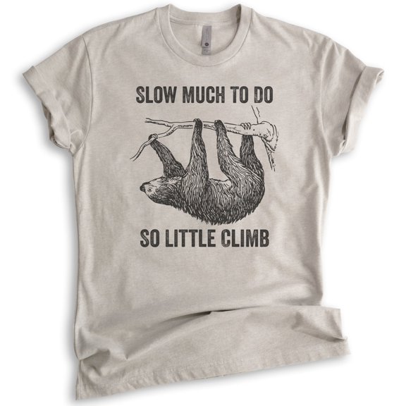 Slow Much To Do So Little Climb Shirt, Unisex Women's Men's Shirt, Funny Sloth Shirt, Funny Animal Shirt, Light Silk Gray, Large