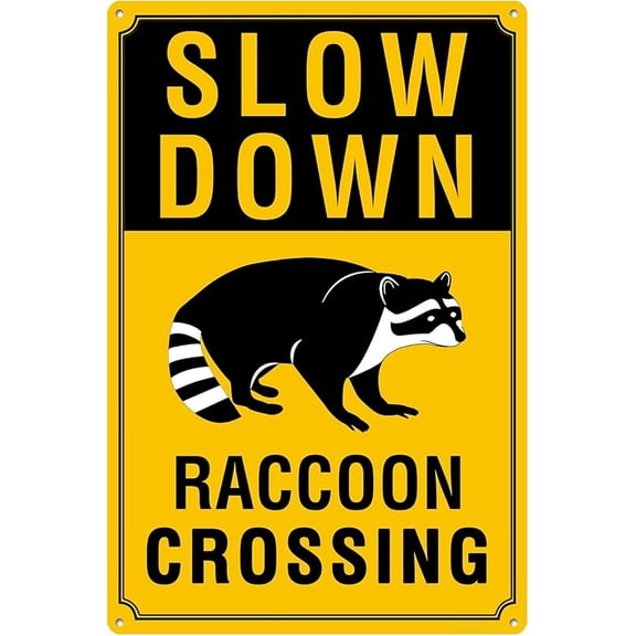 Slow Down - Raccoon Crossing Sign, Durable Aluminum, 8x12 Inches, Rust-Resistant, Easy to Install, Ideal for Streets, Driveways, Wall Art, and Outdoor Decor