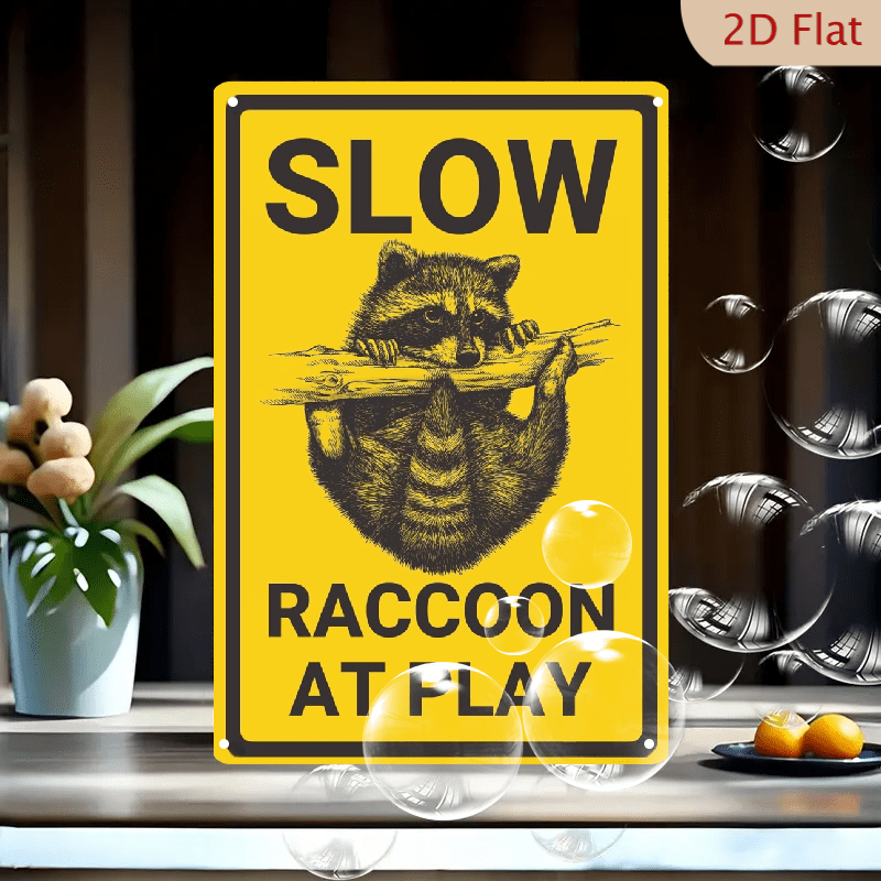 Racoon Sign Language Slow Raccoon at Play Aluminium Metal Sign, Funny Raccoon Warning Sign ...