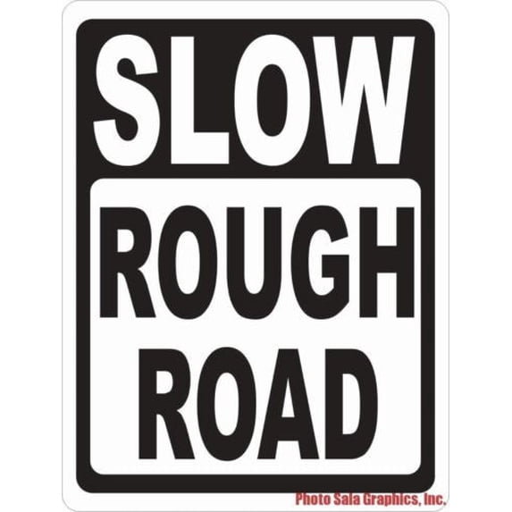 Slow Rough Road Sign