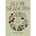 thumbnail image 1 of Slow Seasons: A Creative Guide to Reconnecting with Nature the Celtic Way, (Hardcover), 1 of 2