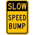 thumbnail image 1 of Slow Speed Bump Sign Warning Signs 12x16 Tin Decor Sign by, 1 of 5