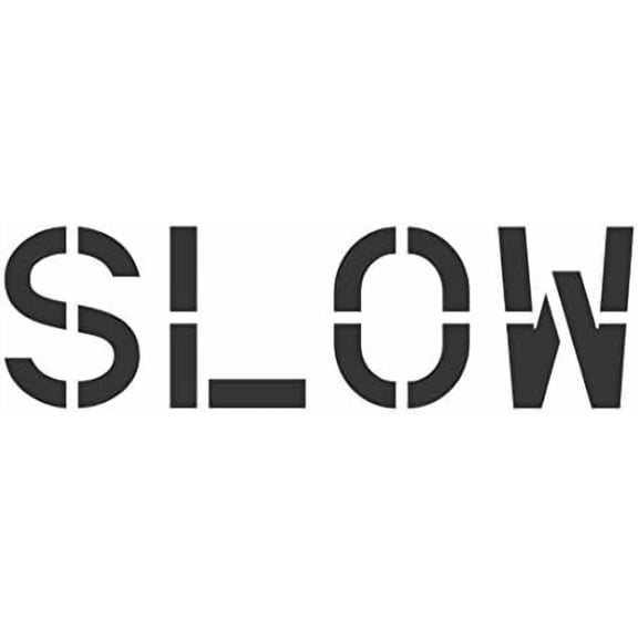 Slow Stencil | 24 inch Letters | 125 mil Contractor Grade | Paint Stencil for Parking Lot and Road Marking