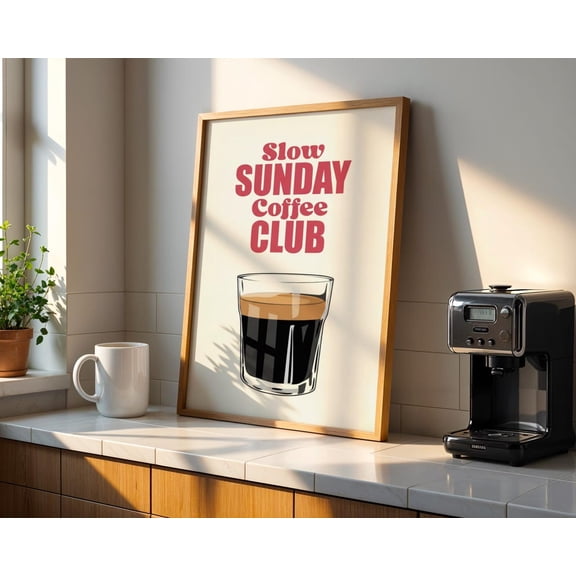 Slow Sunday Coffee Club Kitchen Wall Art Home Decor