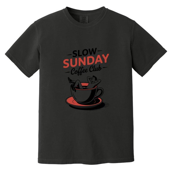 Slow Sunday Coffee Club Relax And Chill Weekend Life Comfort Color T-Shirt, Unisex, up to size 4XL