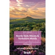 Slow Travel North York Moors & Yorkshire Wolds Local, Characterful Guides to Britain's Special Places, Paperback