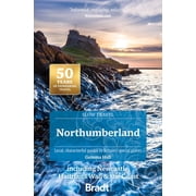 Slow Travel Northumberland Local, Characterful Guides to Britain's Special Places, Paperback