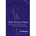 thumbnail image 1 of Pre-Owned Slow Viscous Flows: Qualitative Features and Quantitative Analysis Using Complex Eigenfunction Expansions [With CDROM] (Paperback) 1860947816 9781860947810, 1 of 1