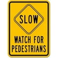 thumbnail image 1 of Slow Watch for Pedestrians Sign Notice Sign 12x16 Tin Metal Sign, 1 of 5