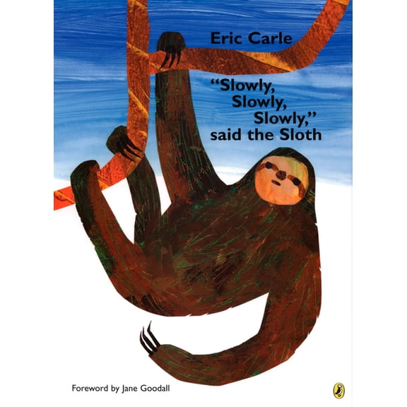 Slowly, Slowly, Slowly, Said the Sloth (Paperback)