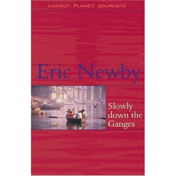 Pre-Owned Slowly Down the Ganges (Paperback) 0864426313 9780864426314