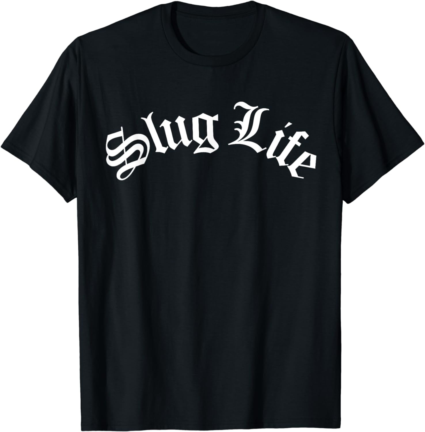 Slug Life Funny Gastropod Mollusk Sea Thug Snail Slime Joke TShirt