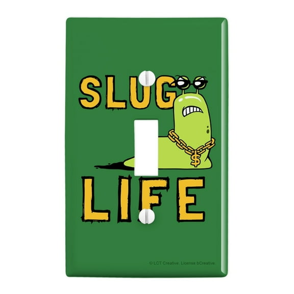 Slug Life Funny Humor Plastic Wall Decor Toggle Light Switch Plate Cover