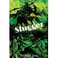 thumbnail image 1 of Slugger (Paperback), 1 of 1