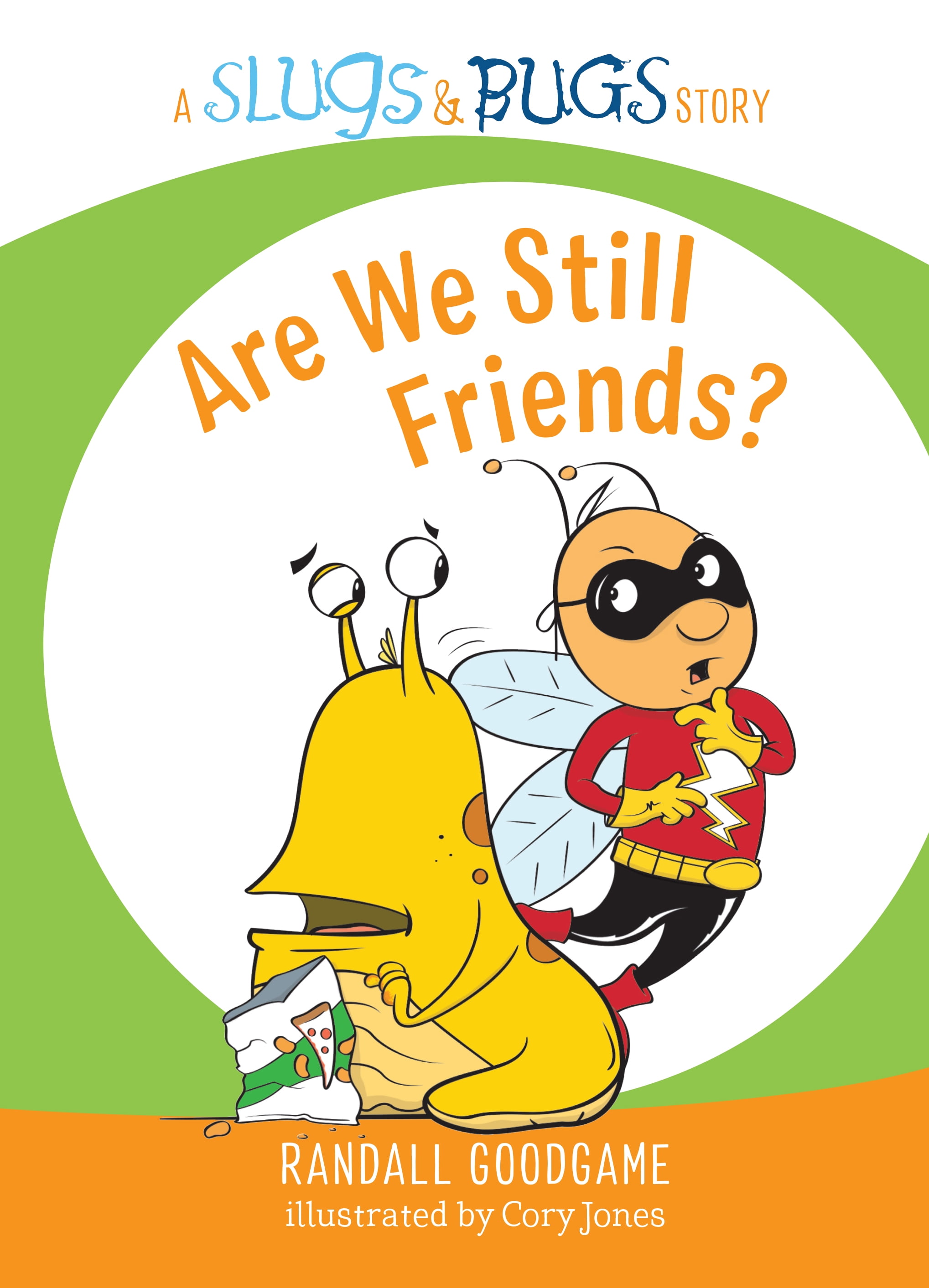 Slug Friends Slugs & Bugs: Are We Still Friends? (Hardcover) - Walmart Business Supplies