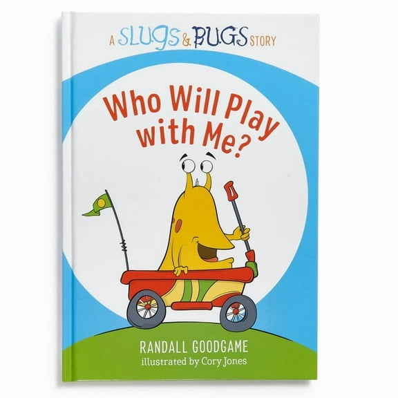 Slugs & Bugs: Who Will Play with Me? (Hardcover)