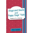 thumbnail image 1 of Slugs and Snails and Puppy Dogs' Tails : Poems of a Lifetime, 1 of 1