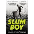thumbnail image 1 of Slum Boy : One of the most moving accounts of non-fiction ever written (Paperback), 1 of 1