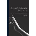 thumbnail image 1 of Slum Clearance Progress: Title I, NYC., (Hardcover), 1 of 1