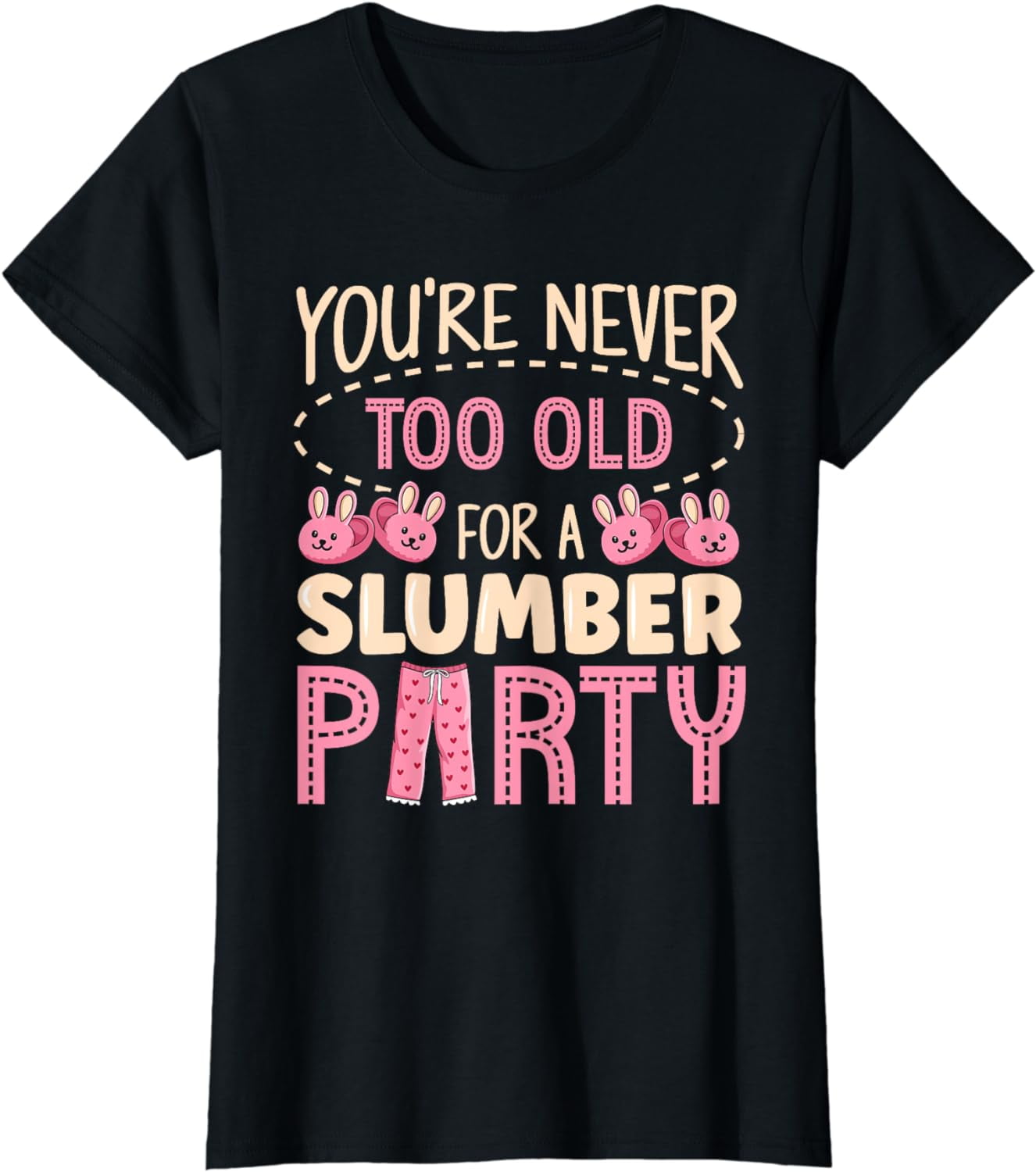 Slumber Party Squad Quote for a Sleepover party guest TShirt