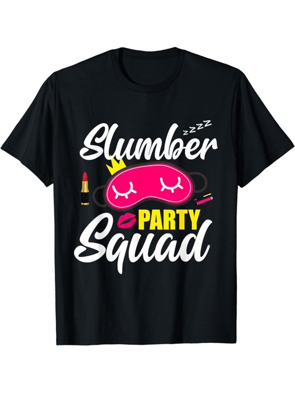 Slumber Party Squad Sleepover Pajama Spa Birthday Girl Woma T-Shirt