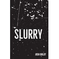 thumbnail image 1 of Slurry, (Paperback), 1 of 1
