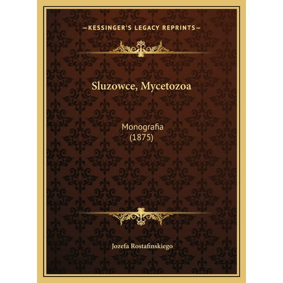 Sluzowce, Mycetozoa: Monografia (1875) (Hardcover)