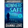thumbnail image 1 of Slye Team Black Ops (Romantic Action Adv Nowhere Safe, Book 1, (Paperback), 1 of 1