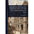 thumbnail image 1 of Smaire Ou Epitome Du Liure De Asse Fait Par Le Commandemt Du Roy, (Paperback), 1 of 1
