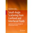 thumbnail image 1 of Small-Angle Scattering from Confined and Interfacial Fluids: Applications to Energy Storage and Environmental Science, (Hardcover), 1 of 1