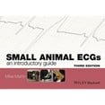 thumbnail image 1 of Pre-Owned Small Animal ECGs: An Introductory Guide (Paperback 9781118409732) by Mike Martin, 1 of 1
