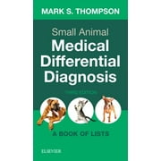MARK THOMPSON Small Animal Medical Differential Diagnosis