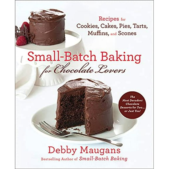 Pre-Owned Small Batch Baking for Chocolate Lo (Paperback) 0312612249 9780312612245