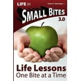 thumbnail image 1 of Small Bites: Life Lessons - 3.0: One Bite at a Time, 1 of 1