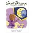 thumbnail image 1 of Pre-Owned Small Blessings: A Book of Prayers for Children Paperback, 1 of 1