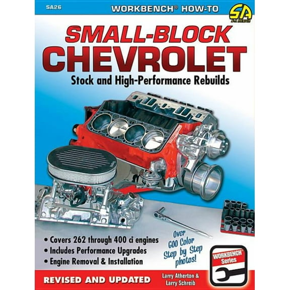 Small-Block Chevrolet: Stock and High-Performance Rebuilds, (Paperback)