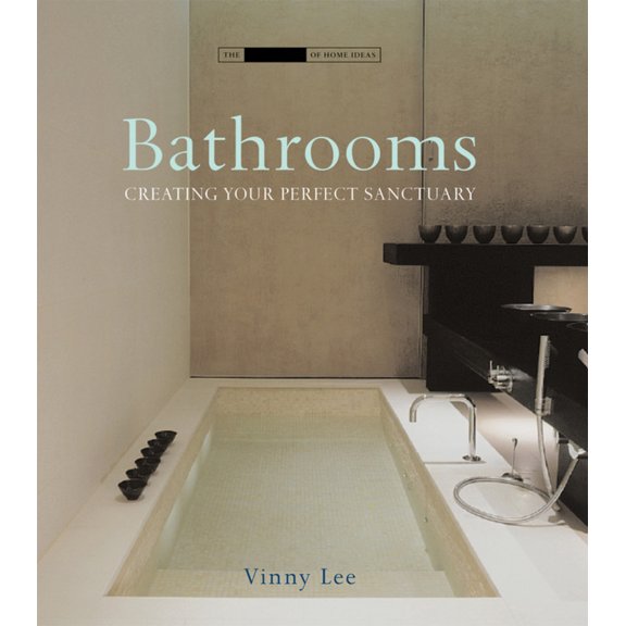 Pre-Owned Bathrooms: Creating the Perfect Bathing Experience (Small Book of Home Ideas) (Hardcover) 1903221706 9781903221709