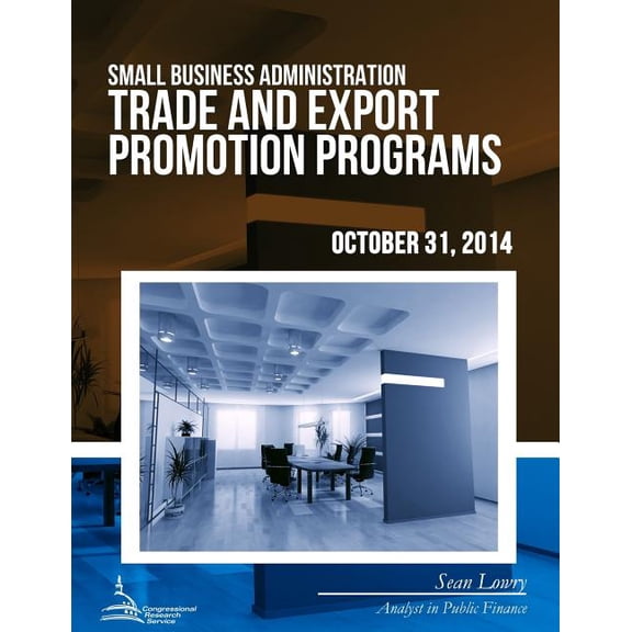Small Business Administration Trade and Export Promotion Programs (Paperback)