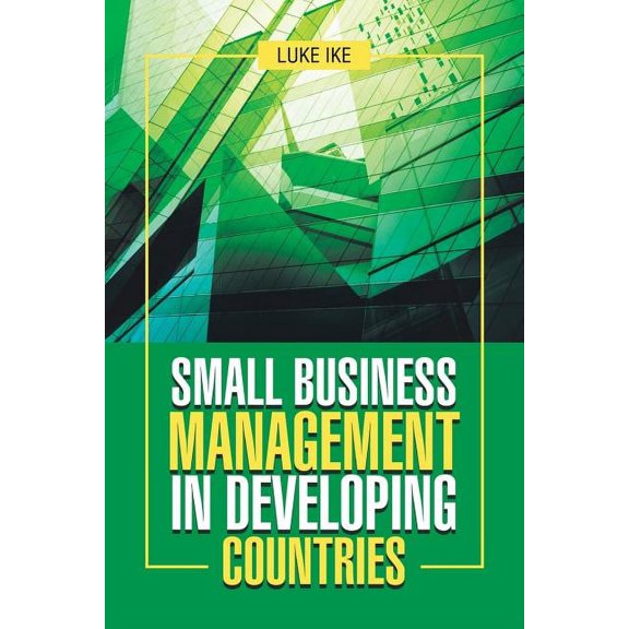 Small Business Management in Developing Countries