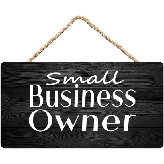 Small Business Owner Proud Wooden Wall Hanging Sign - 12 x 8 Inch Decor for Entrepreneurs‘ Office