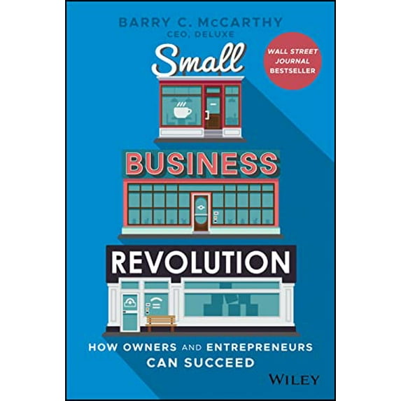 Pre-Owned Small Business Revolution: How Owners and Entrepreneurs Can Succeed (Hardcover) 1119802644 9781119802648