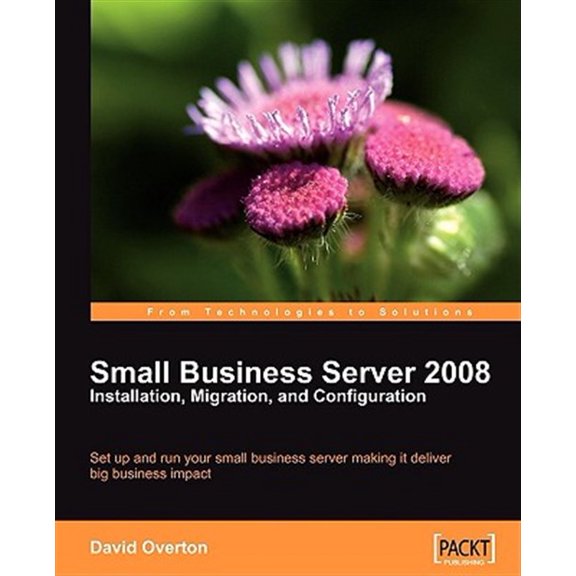 Pre-Owned Small Business Server 2008 - Installation, Migration, and Configuration (Paperback)