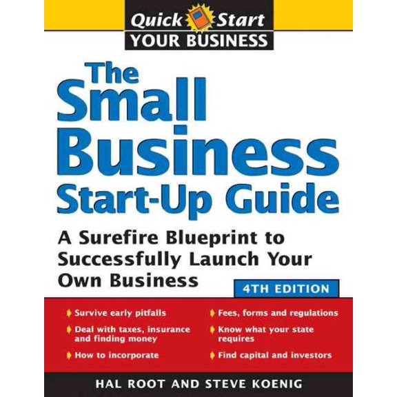 Pre-Owned The Small Business Start-Up Guide: A Surefire Blueprint to Successfully Launch Your Own Business (Paperback) 140220602X 9781402206023