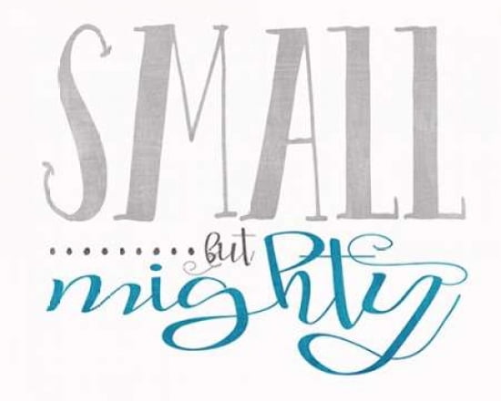 Small But Mighty Canvas Art - Alli Rogosich (24 x 30)