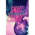 thumbnail image 1 of Small Change (Paperback) by Roan Parrish, 1 of 1