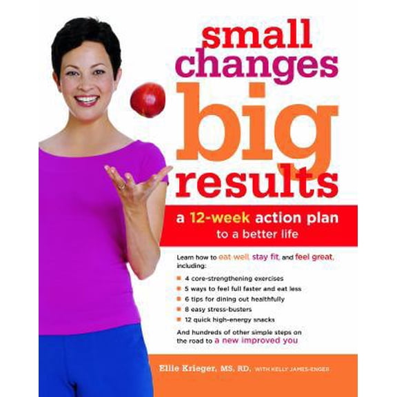 Pre-Owned Small Changes, Big Results: A 12-Week Action Plan to a Better Life, 9780307335876, 0307335879, Paperback,
