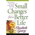 thumbnail image 1 of Pre-Owned Small Changes for a Better Life (Paperback) 0736917292 9780736917292, 1 of 1